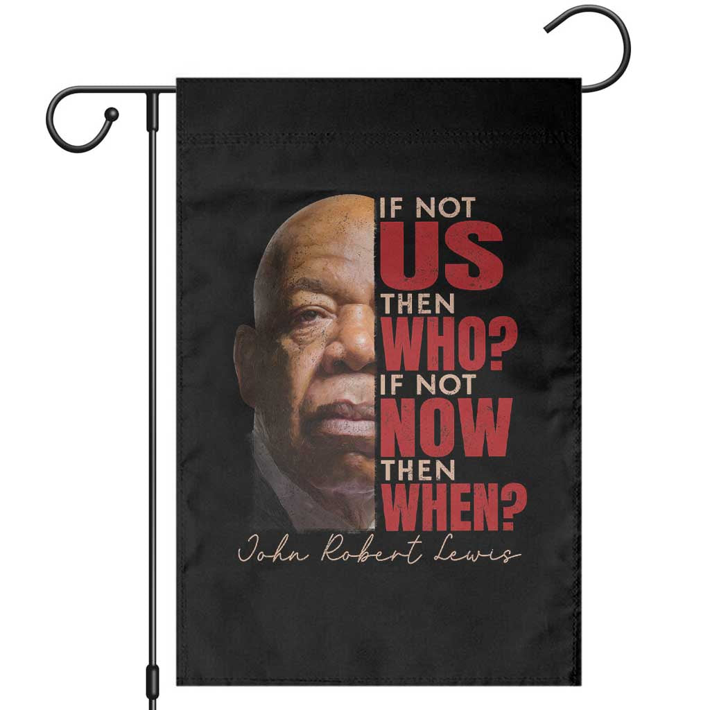 John Lewis Garden Flag If Not Us Then Who If Not Now Then When TS11 Black Print Your Wear