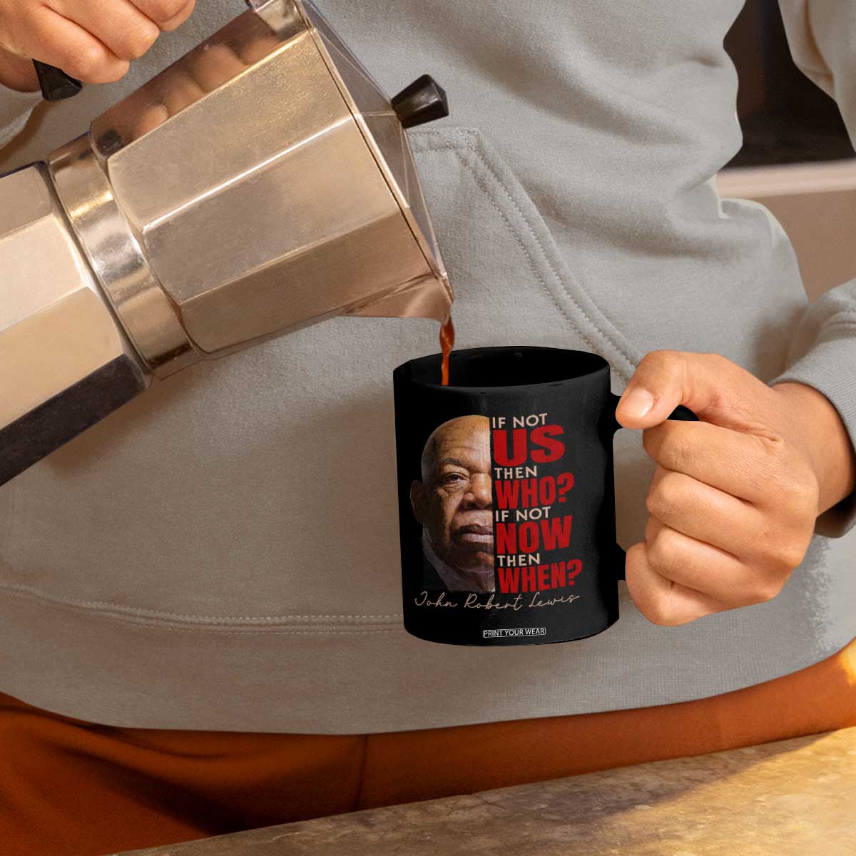 John Lewis Coffee Mug If Not Us Then Who If Not Now Then When TS11 Print Your Wear