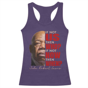 John Lewis Racerback Tank Top If Not Us Then Who If Not Now Then When TS11 Purple Print Your Wear