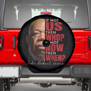 John Lewis Spare Tire Cover If Not Us Then Who If Not Now Then When TS11 Black Print Your Wear