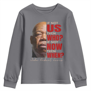 John Lewis Youth Sweatshirt If Not Us Then Who If Not Now Then When TS11 Charcoal Print Your Wear