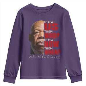 John Lewis Youth Sweatshirt If Not Us Then Who If Not Now Then When TS11 Purple Print Your Wear