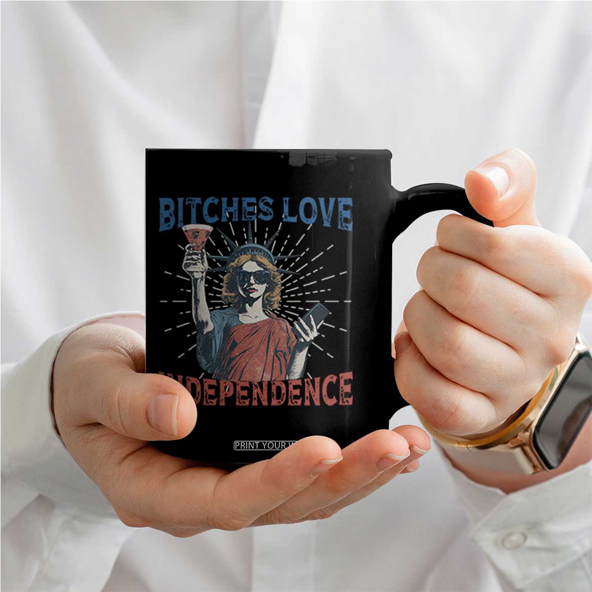 Funny Bitches Love Independence 4th Of July Coffee Mug Retro Statue Of Liberty TS11 Print Your Wear