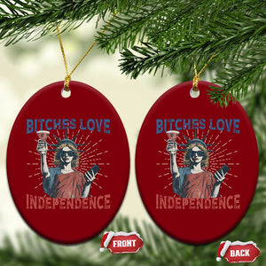 Funny Bitches Love Independence 4th Of July Ceramic Ornament Retro Statue Of Liberty TS11 Print Your Wear