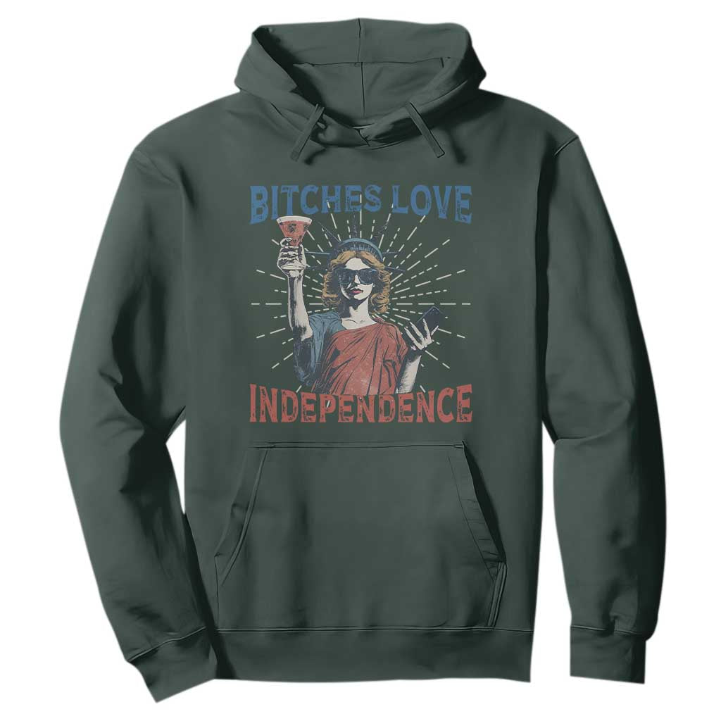 Funny Bitches Love Independence 4th Of July Hoodie Retro Statue Of Liberty TS11 Dark Forest Green Print Your Wear