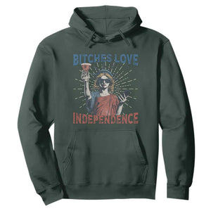 Funny Bitches Love Independence 4th Of July Hoodie Retro Statue Of Liberty TS11 Dark Forest Green Print Your Wear