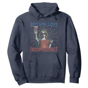 Funny Bitches Love Independence 4th Of July Hoodie Retro Statue Of Liberty TS11 Navy Print Your Wear