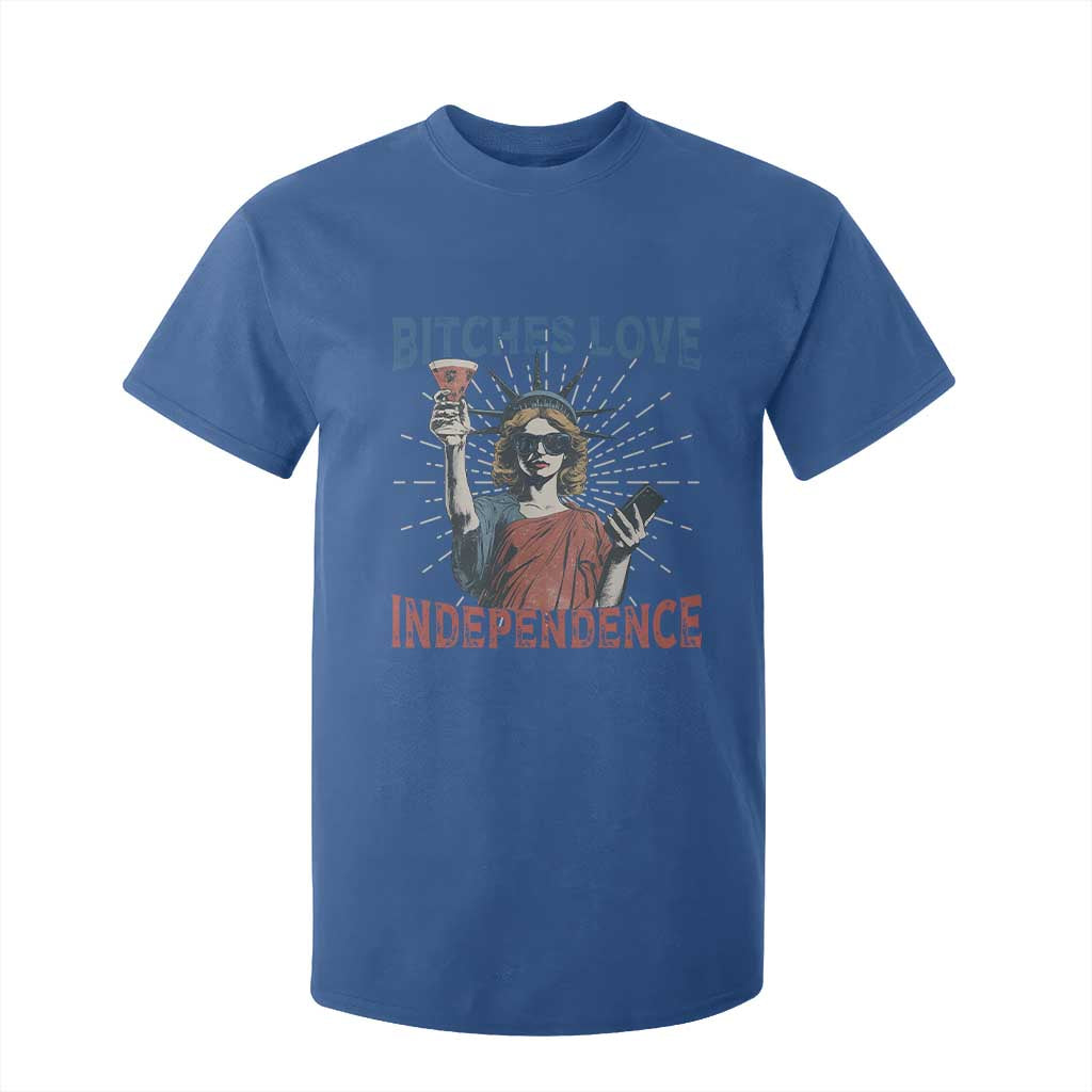 Funny Bitches Love Independence 4th Of July T Shirt For Kid Retro Statue Of Liberty TS11 Royal Blue Print Your Wear