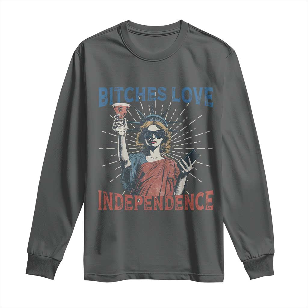 Funny Bitches Love Independence 4th Of July Long Sleeve Shirt Retro Statue Of Liberty TS11 Dark Heather Print Your Wear
