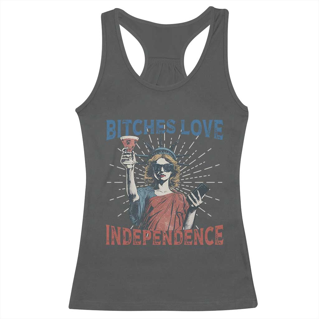 Funny Bitches Love Independence 4th Of July Racerback Tank Top Retro Statue Of Liberty TS11 Dark Heather Print Your Wear