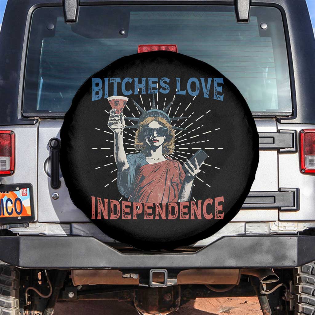 Funny Bitches Love Independence 4th Of July Spare Tire Cover Retro Statue Of Liberty TS11 No hole Black Print Your Wear