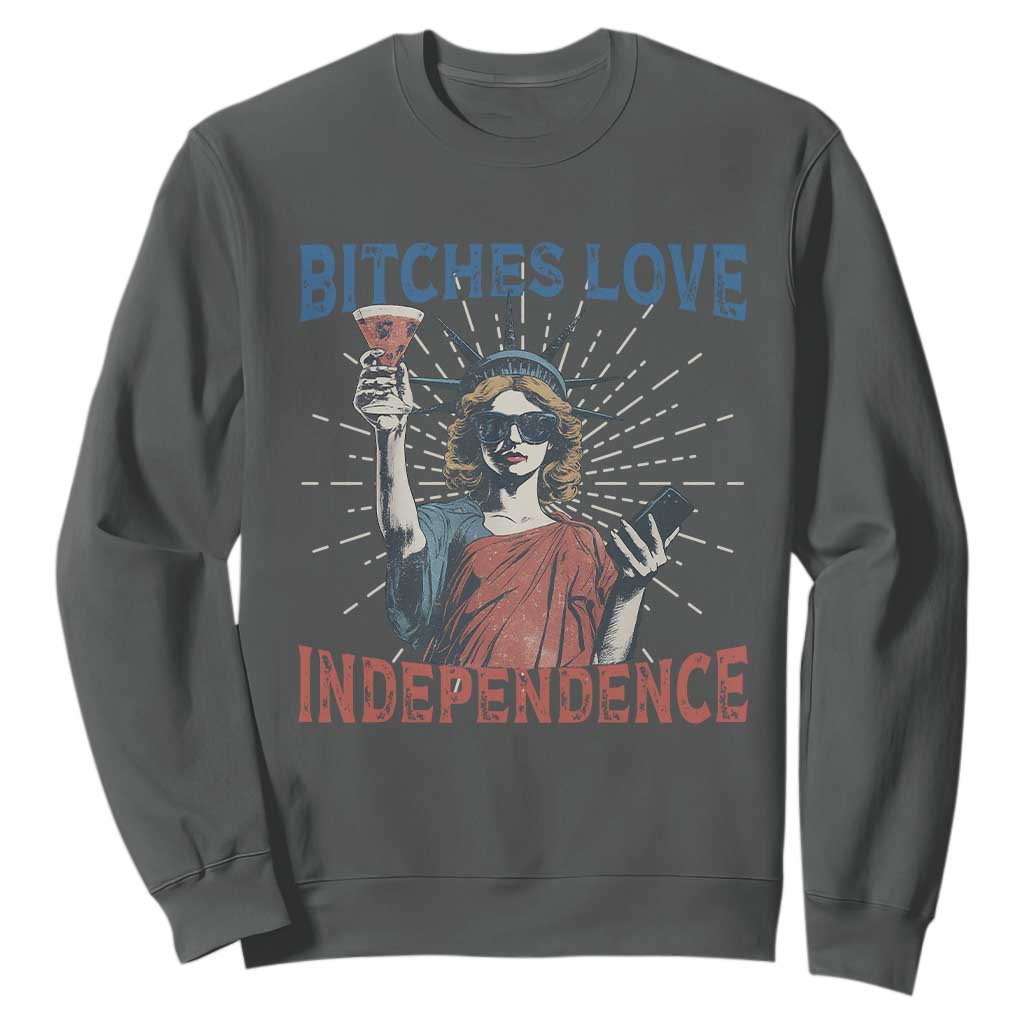 Funny Bitches Love Independence 4th Of July Sweatshirt Retro Statue Of Liberty TS11 Dark Heather Print Your Wear