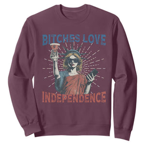 Funny Bitches Love Independence 4th Of July Sweatshirt Retro Statue Of Liberty TS11 Maroon Print Your Wear