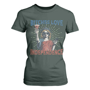 Funny Bitches Love Independence 4th Of July T Shirt For Women Retro Statue Of Liberty TS11 Dark Forest Green Print Your Wear