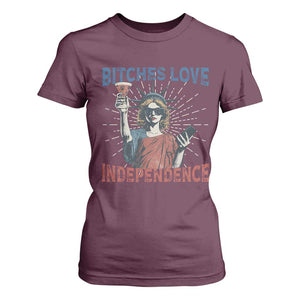 Funny Bitches Love Independence 4th Of July T Shirt For Women Retro Statue Of Liberty TS11 Maroon Print Your Wear