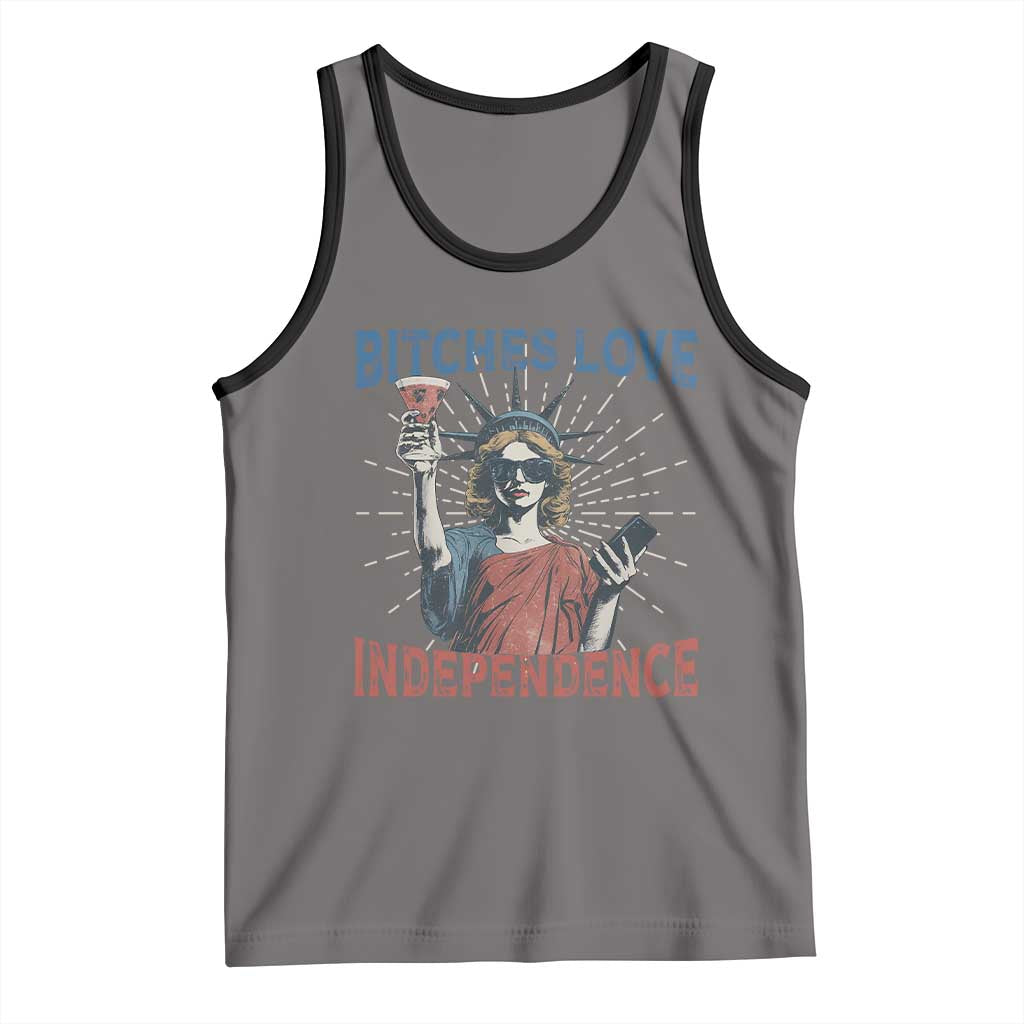 Funny Bitches Love Independence 4th Of July Tank Top Retro Statue Of Liberty TS11 Deep Heather Black Print Your Wear