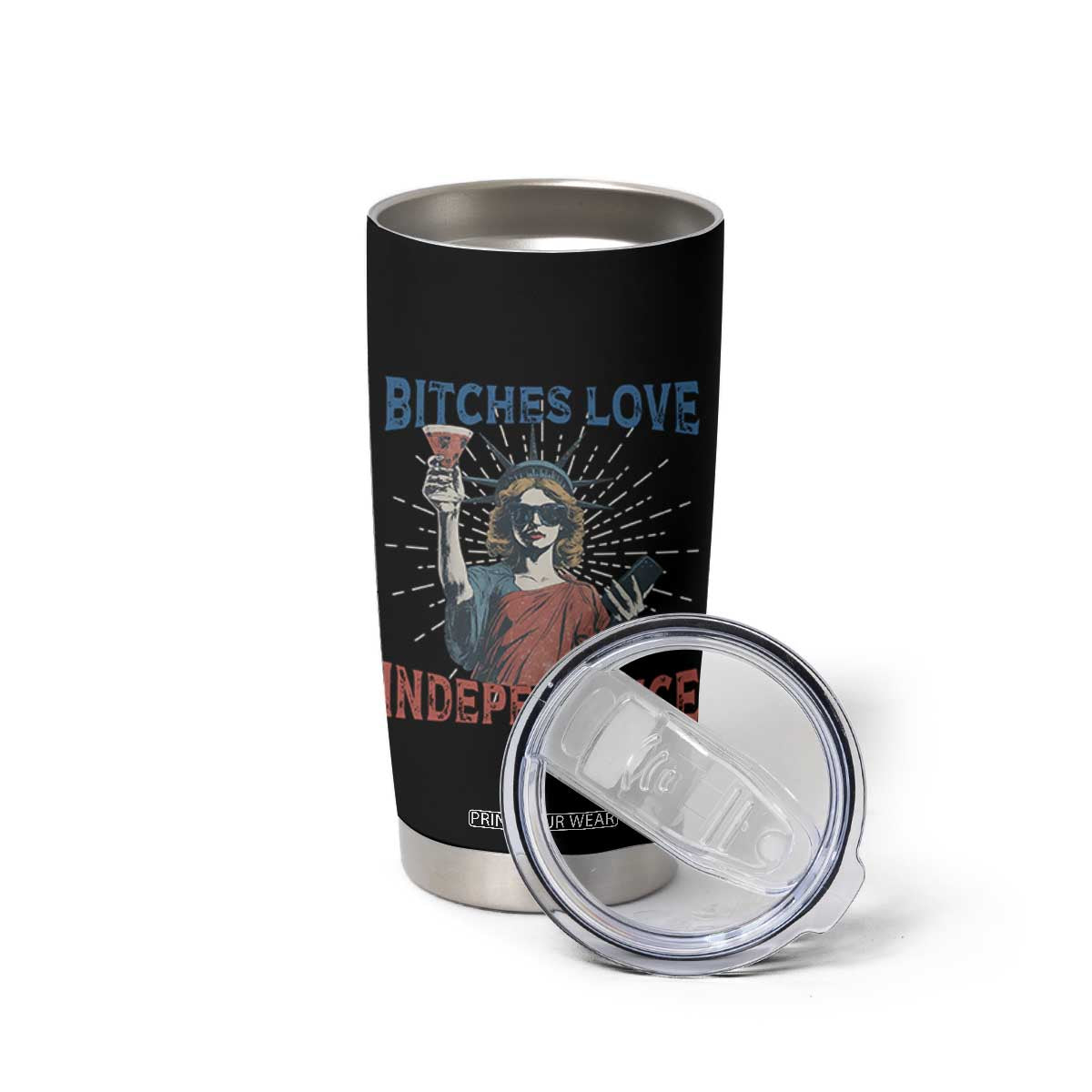 Funny Bitches Love Independence 4th Of July Tumbler Cup Retro Statue Of Liberty TS11 Print Your Wear