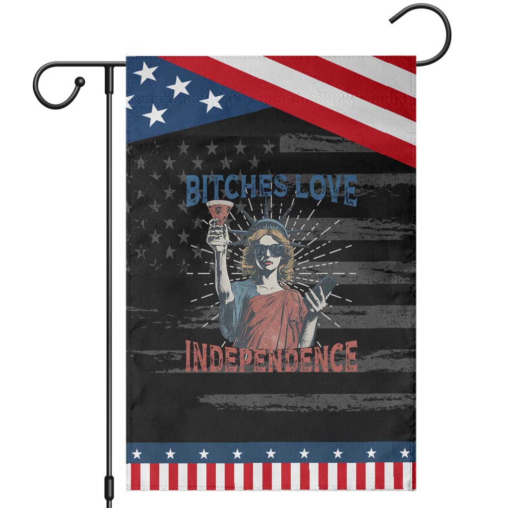 Funny Bitches Love Independence 4th Of July Garden Flag Retro Statue Of Liberty TS11 Distressed Black Blue Print Your Wear
