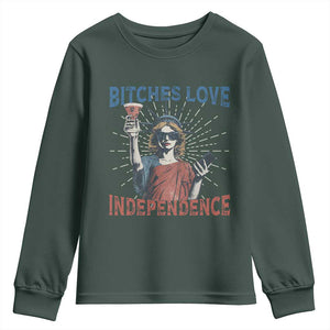 Funny Bitches Love Independence 4th Of July Youth Sweatshirt Retro Statue Of Liberty TS11 Dark Forest Green Print Your Wear