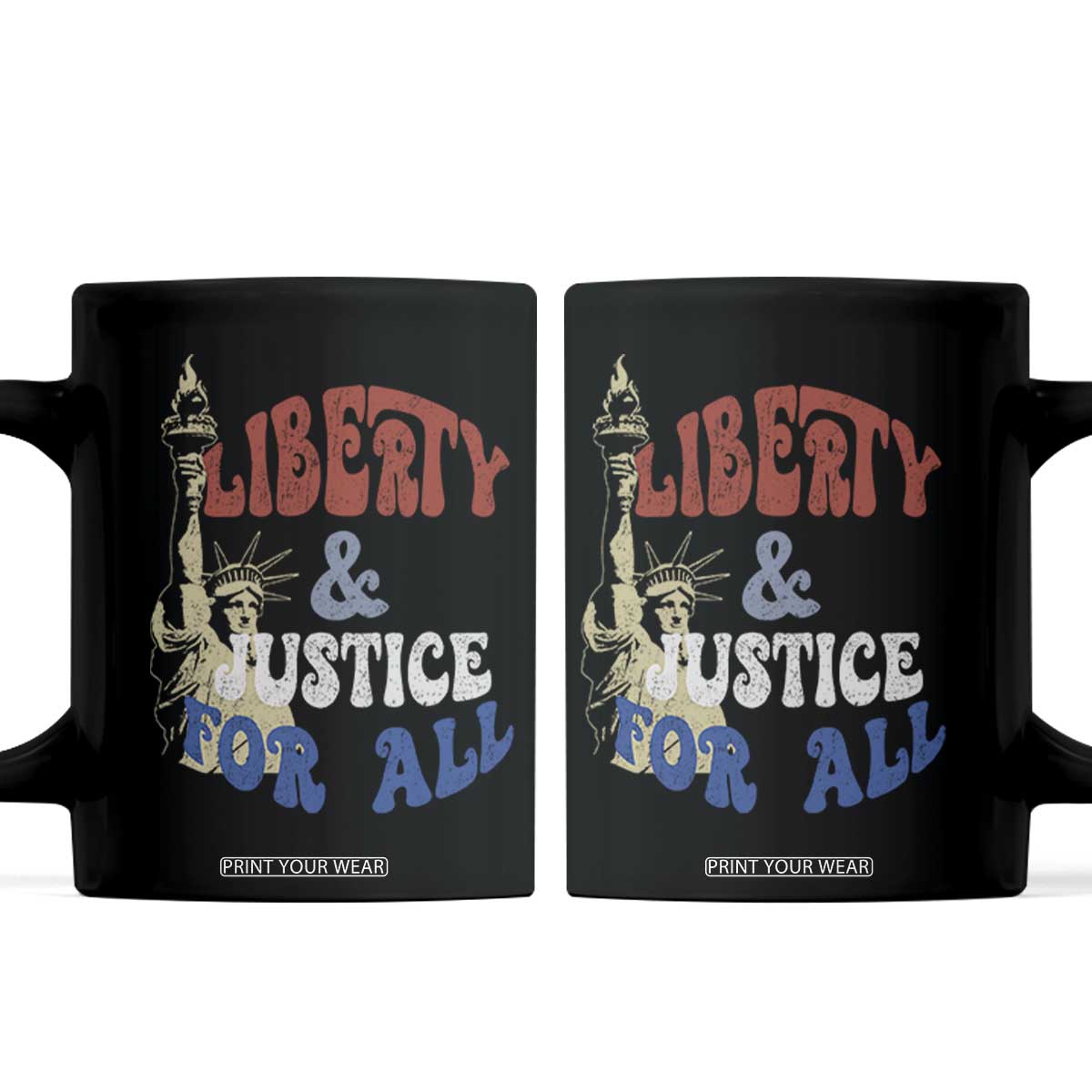 Funny 4th of July Liberty And Justice For All Coffee Mug Statue Of Liberty TS11 Black Print Your Wear