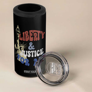 Funny 4th of July Liberty And Justice For All 4 in 1 Can Cooler Tumbler Statue Of Liberty TS11 Print Your Wear