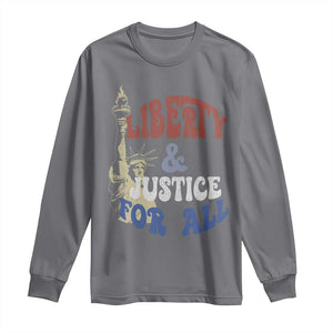 Funny 4th of July Liberty And Justice For All Long Sleeve Shirt Statue Of Liberty TS11 Charcoal Print Your Wear