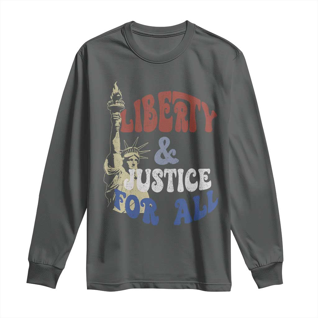 Funny 4th of July Liberty And Justice For All Long Sleeve Shirt Statue Of Liberty TS11 Dark Heather Print Your Wear
