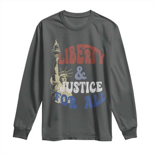 Funny 4th of July Liberty And Justice For All Long Sleeve Shirt Statue Of Liberty TS11 Dark Heather Print Your Wear