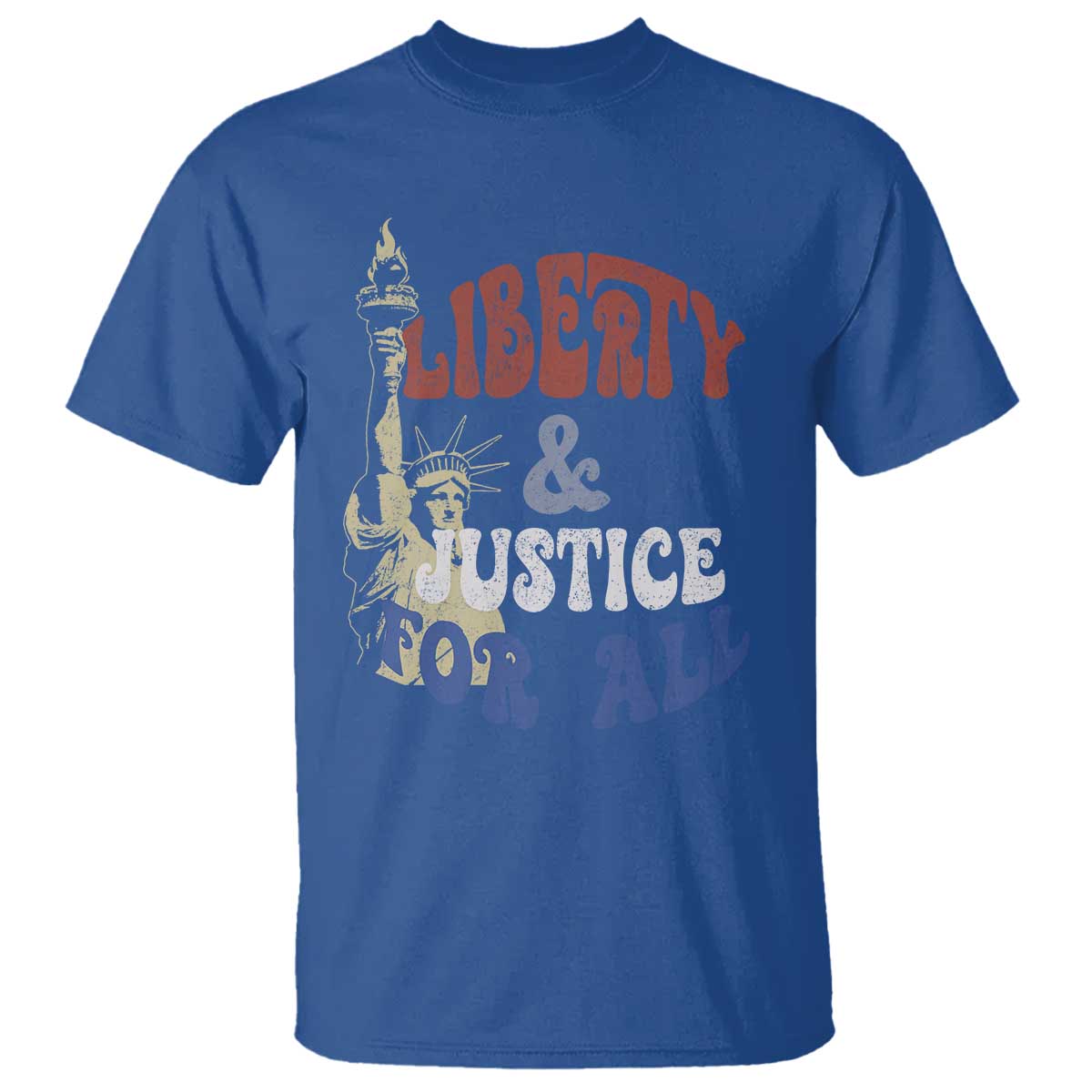 Funny 4th of July Liberty And Justice For All T Shirt Statue Of Liberty TS11 Royal Blue Print Your Wear