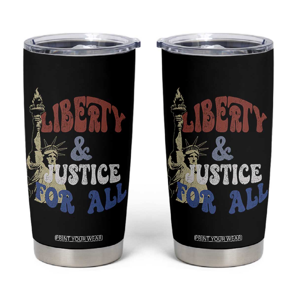 Funny 4th of July Liberty And Justice For All Tumbler Cup Statue Of Liberty TS11 Black Print Your Wear