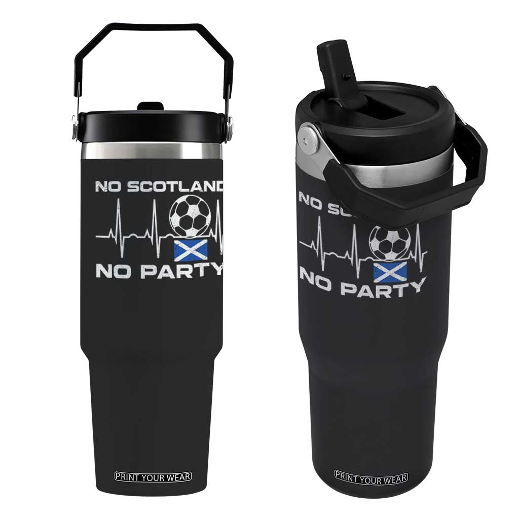 No Scotland No Party Flip Straw Tumbler Scotland Football Proud Scottish Fan