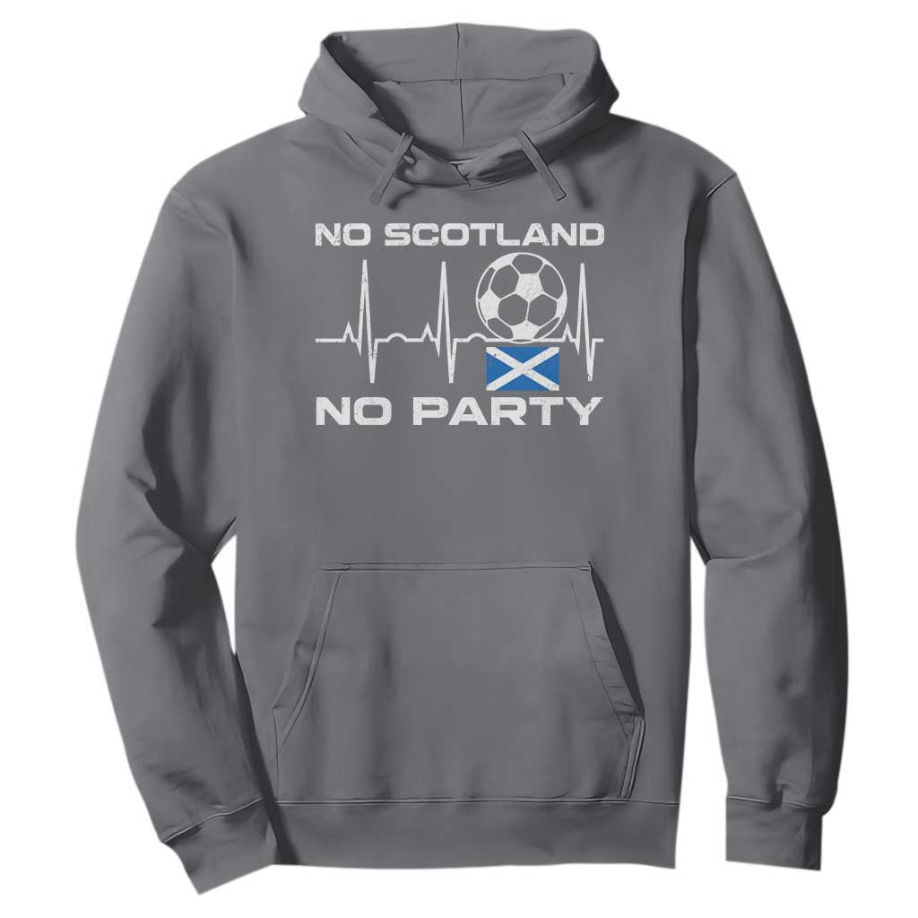 No Scotland No Party Hoodie Scotland Football Proud Scottish Fan