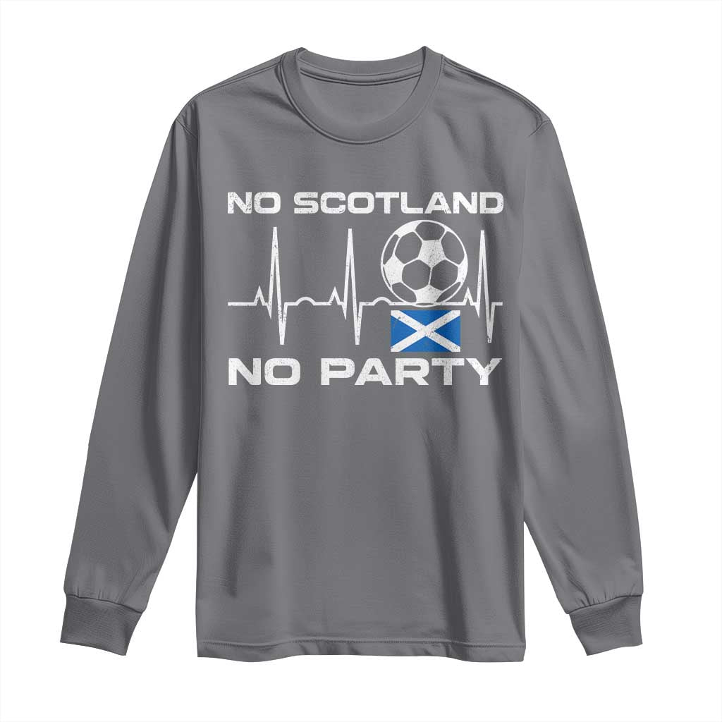 No Scotland No Party Long Sleeve Shirt Scotland Football Proud Scottish Fan
