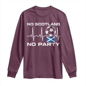 No Scotland No Party Long Sleeve Shirt Scotland Football Proud Scottish Fan