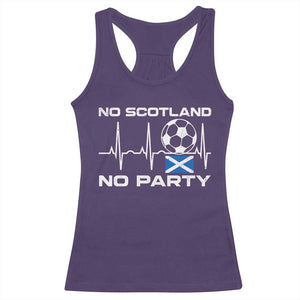 No Scotland No Party Racerback Tank Top Scotland Football Proud Scottish Fan