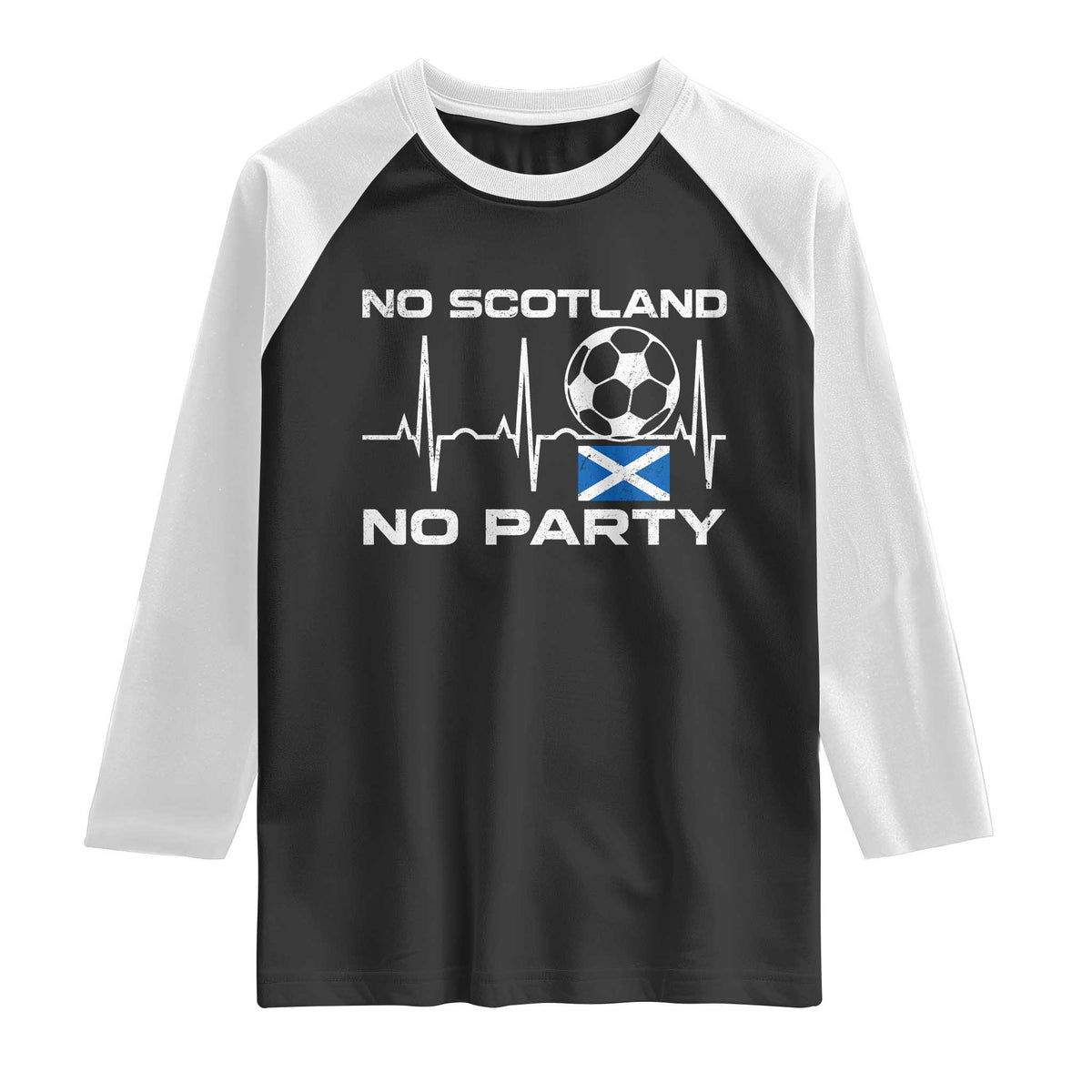 No Scotland No Party Raglan Shirt Scotland Football Proud Scottish Fan