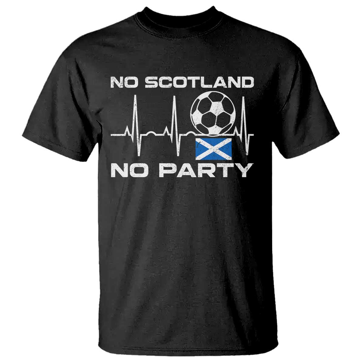 No Scotland No Party T Shirt Scotland Football Proud Scottish Fan