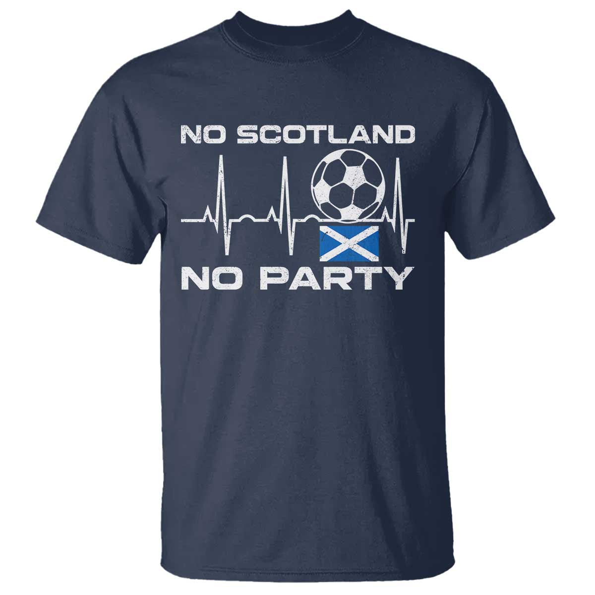 No Scotland No Party T Shirt Scotland Football Proud Scottish Fan