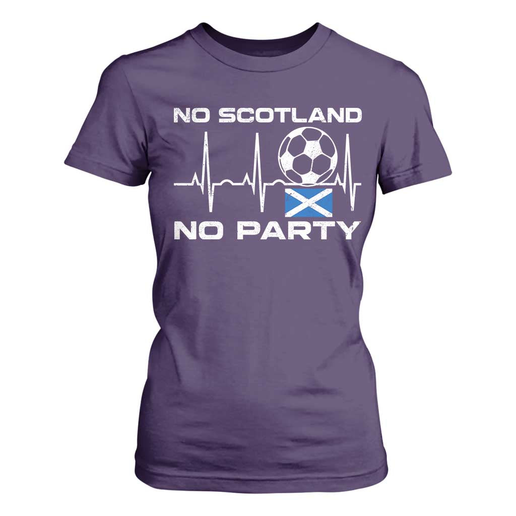 No Scotland No Party T Shirt For Women Scotland Football Proud Scottish Fan