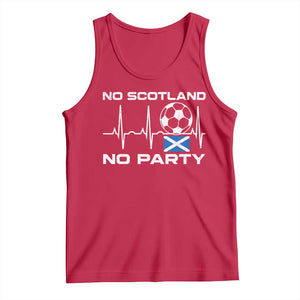 No Scotland No Party Tank Top Scotland Football Proud Scottish Fan