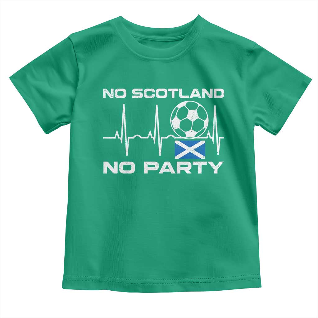 No Scotland No Party Toddler T Shirt Scotland Football Proud Scottish Fan