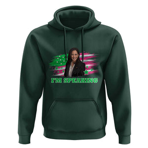 Kamala I'm Speaking Hoodie Harris Quote Pink USA Flag TS11 Dark Forest Green Print Your Wear