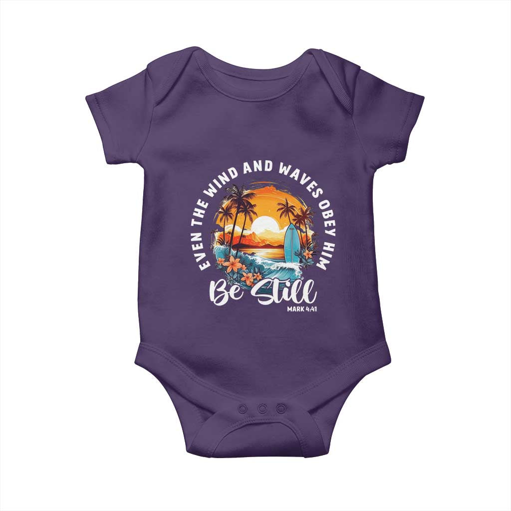 Even The Wind And Waves Obey Him Be Still Baby Onesie Christian Bible Verse Summer Vacation TS11 Purple Print Your Wear