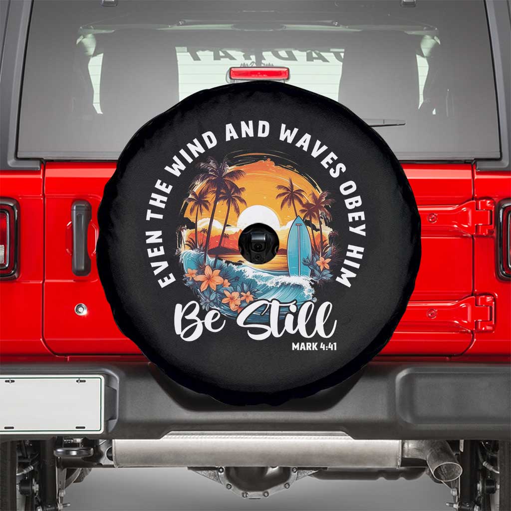 Even The Wind And Waves Obey Him Be Still Spare Tire Cover Christian Bible Verse Summer Vacation TS11 Black Print Your Wear