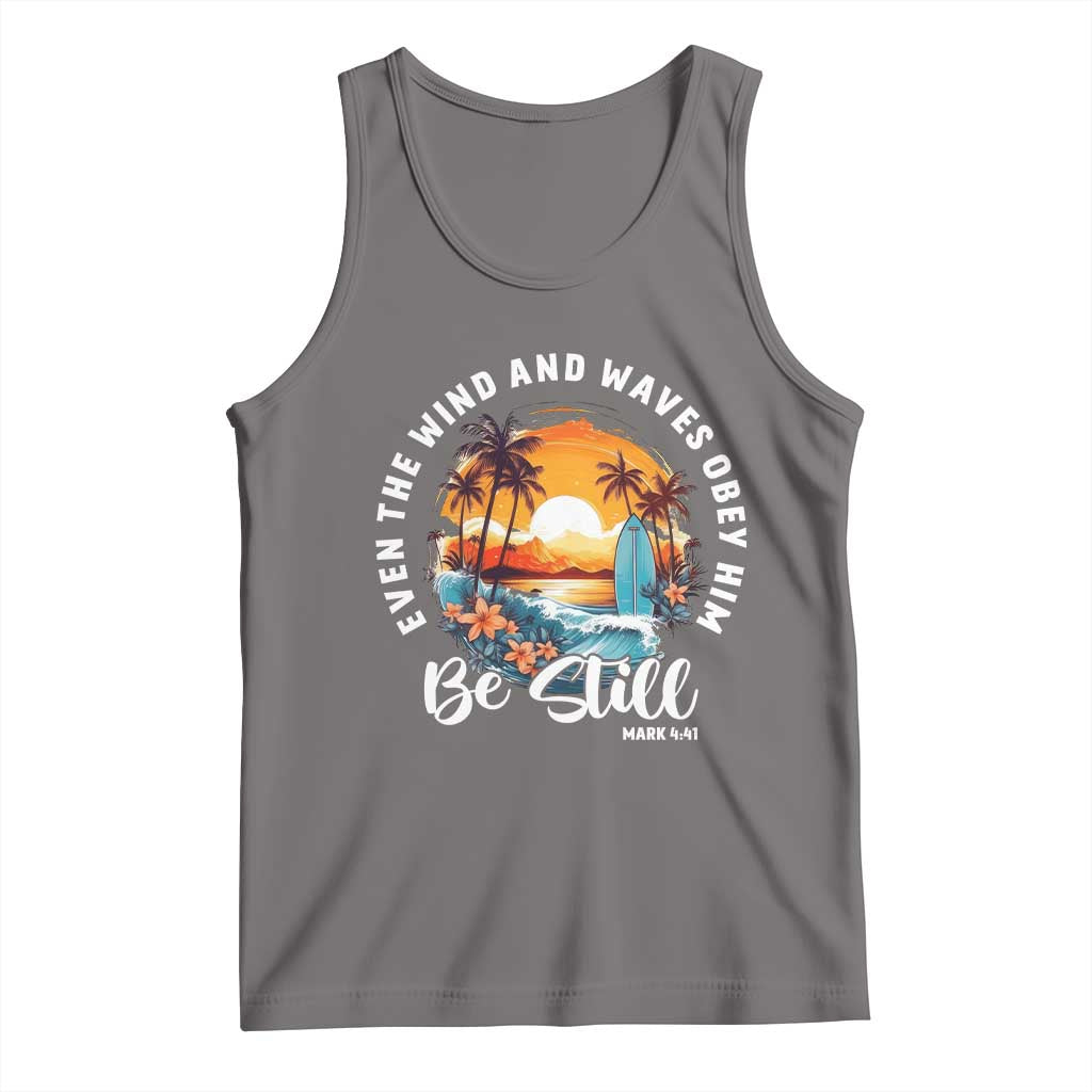 Even The Wind And Waves Obey Him Be Still Tank Top Christian Bible Verse Summer Vacation TS11 Deep Heather Print Your Wear