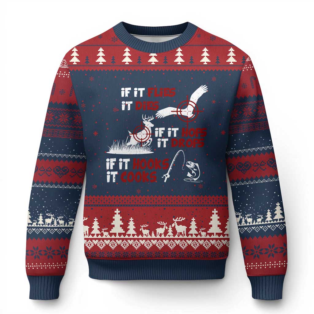 Funny Fishing Hunting Ugly Christmas Sweater If It Flies It Dies If It Hops It Drops If It Hooks It Cooks TS11 Navy Red Print Your Wear