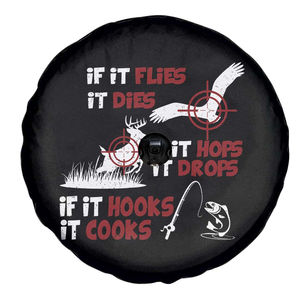 Funny Fishing Hunting Spare Tire Cover If It Flies It Dies If It Hops It Drops If It Hooks It Cooks TS11 Print Your Wear