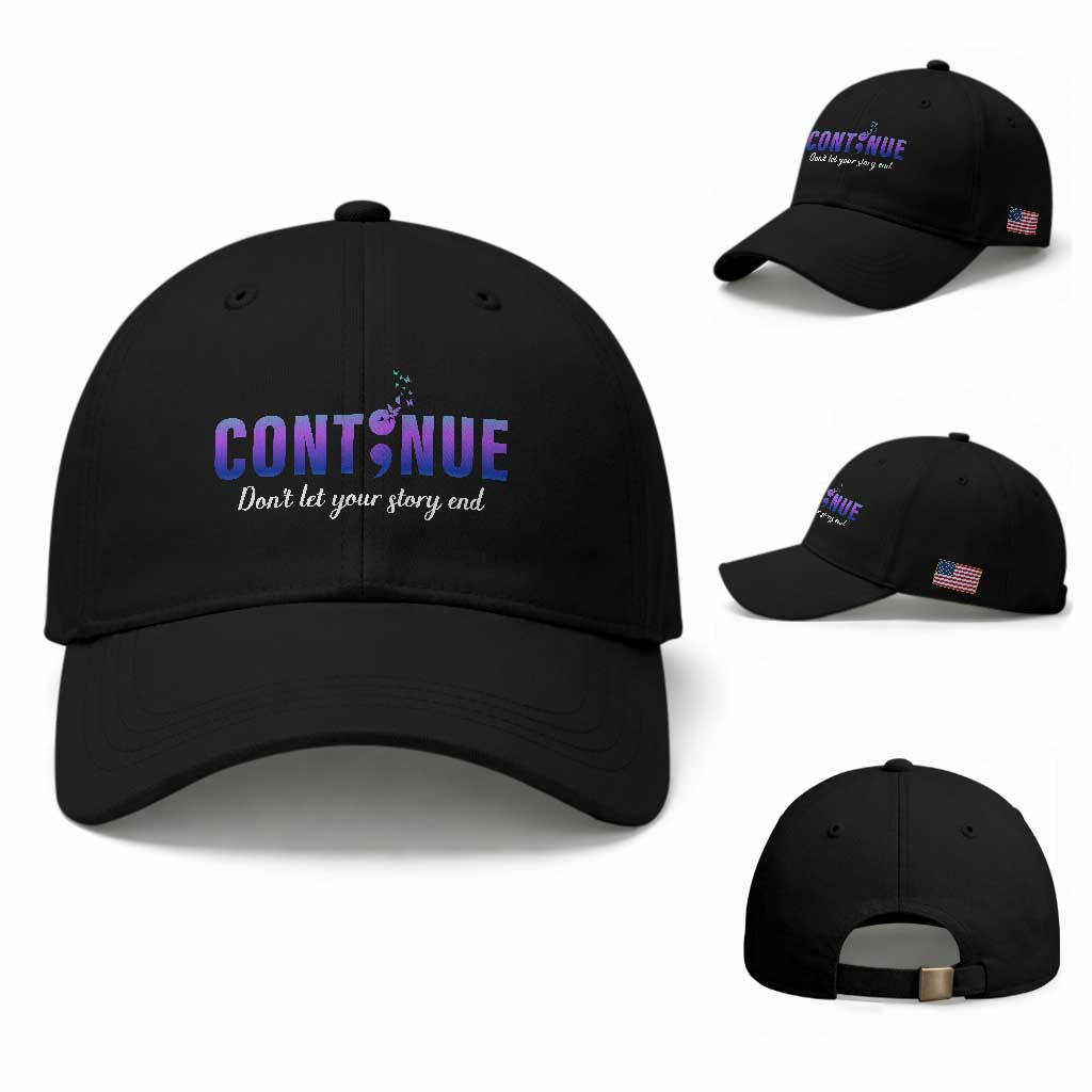 Suicide Prevention Awareness Baseball Cap Continue Don't Let Your Story End Semicolon Butterflies