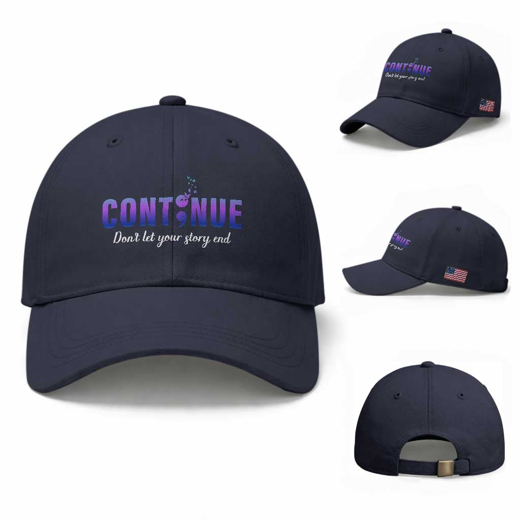 Suicide Prevention Awareness Baseball Cap Continue Don't Let Your Story End Semicolon Butterflies