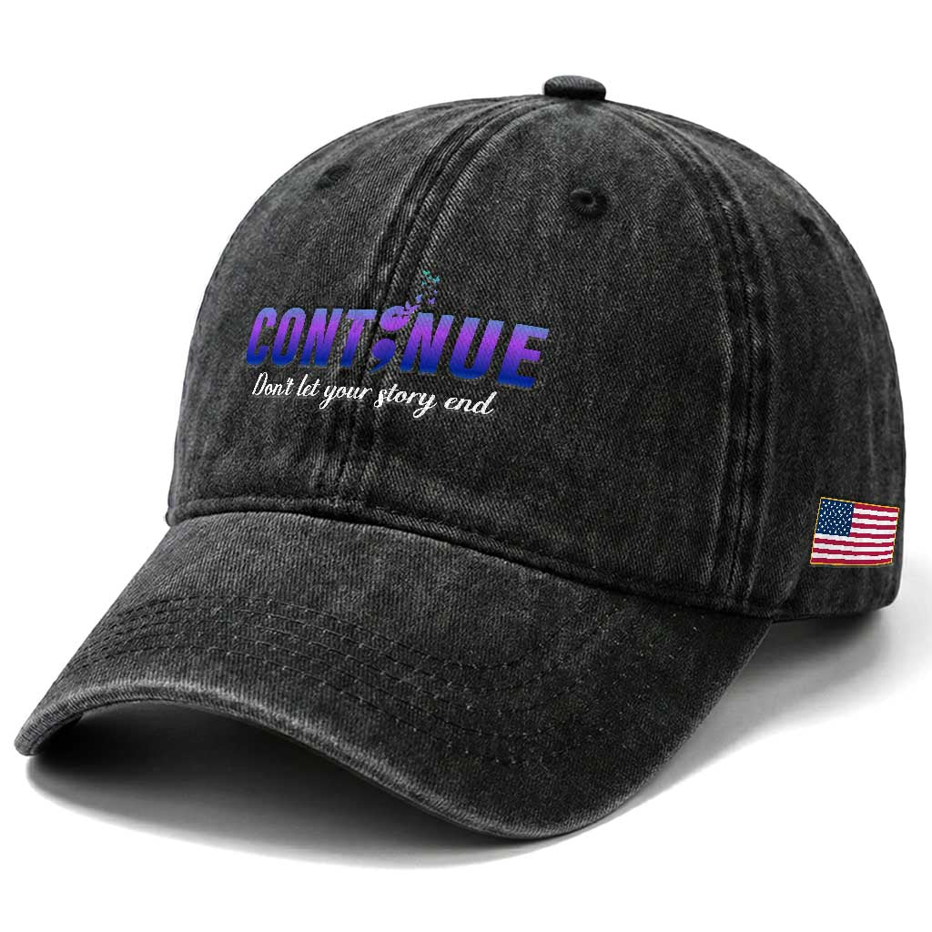 Suicide Prevention Awareness Washed Cotton Baseball Cap Continue Don't Let Your Story End Semicolon Butterflies
